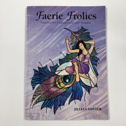 Faerie Frolics-Patterns for Craftspeople & Artisans