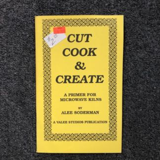 Cut Cook and Create-Microwave Kilns