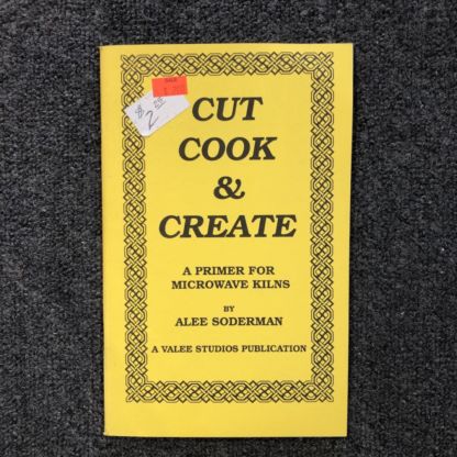 Cut Cook and Create-Microwave Kilns