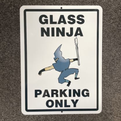 Metal Sign-Glass Ninja Parking