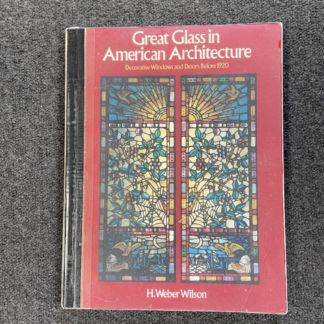 Great Glass In American Architecture Book