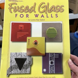Fused Glass For Walls Book