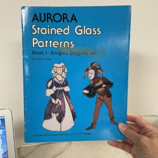 Aurora Stained Glass Patterns-Book 1 Knights & Dragons Store Copy